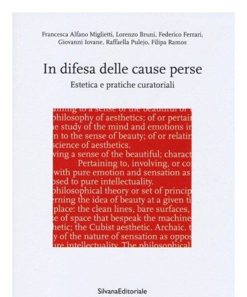 ACCADEMIA DI BRERA | IN DEFENCE OF LOST CAUSES